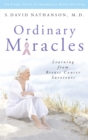 Image for Ordinary Miracles: Learning from Breast Cancer Survivors