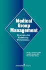 Image for Medical Group Management: Strategies for Enhancing Performance