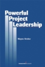 Image for Powerful Project Leadership