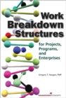 Image for Work breakdown structures  : for projects, programs, and enterprises