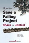 Image for How to save a failing project  : chaos to control