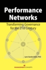 Image for Performance Networks : Transforming Governance for the 21st Century