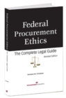 Image for Federal Procurement Ethics : The Complete Legal Guide