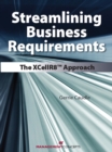 Image for Streamlining Business Requirements: The Xcellr8 Approach: The Xcellr8 Approach