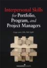 Image for Interpersonal Skills for Portfolio Program and Project Managers