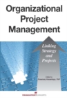 Image for Organizational Project Management: Linking Strategy and Projects: Linking Strategy and Projects