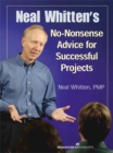 Image for Neal Whitten&#39;s No Nonsense Advice for Successful Projects