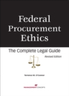 Image for Federal Procurement Ethics: The Complete Legal Guide: The Complete Legal Guide