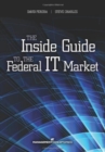 Image for The Inside Guide to the Federal IT Market