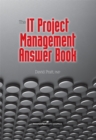 Image for It Project Management Answer Book