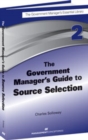 Image for Government Manager&#39;s Guide to Source Selection