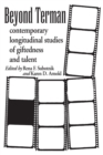 Image for Beyond Terman : Contemporary Longitudinal Studies of Giftedness and Talent