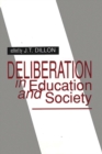 Image for Deliberation in Education and Society