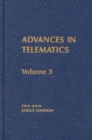 Image for Advances in Telematics, Volume 3