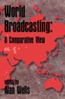 Image for World Broadcasting : A Comparative View