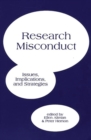 Image for Research Misconduct : Issues, Implications, and Strategies