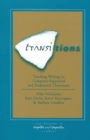 Image for Transitions  : teaching writing in computer-supported and traditional classrooms