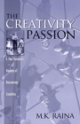 Image for The creativity passion  : E. Paul Torrance&#39;s voyages of discovering creativity