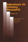 Image for Advances in Infancy Research : Volume 12