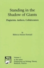 Image for Standing in the Shadow of Giants : Plagiarists, Authors, Collaborators