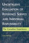 Image for Unobtrusive Evaluation of Reference Service and Individual Responsibility : The Canadian Experience