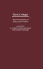 Image for Black Colleges : New Perspectives on Policy and Practice