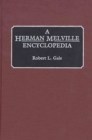 Image for A Herman Melville encyclopedia