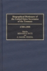 Image for Biographical dictionary of the United States secretaries of the Treasury, 1789-1995