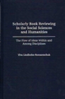 Image for Scholarly book reviewing in the social sciences and humanities: the flow of ideas within and among disciplines