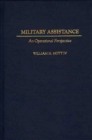 Image for Military Assistance: An Operational Perspective