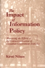 Image for The impact of information policy: measuring the effects of the commercialization of Canadian government statistics