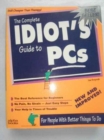 Image for The Complete Idiot&#39;s Guide to PCs, New Edition