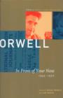 Image for George Orwell : The Collected Essays, Journalism and Letters : v. 4 : In Front of Your Nose, 1945-1950