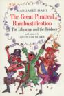 Image for The great piratical rumbustification : AND The Librarian and the Robbers