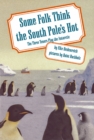 Image for Some folk think the South Pole&#39;s hot  : The Three tenors play the Antarctic