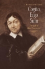 Image for Cogito Ergo Sum : A Life of Rene Descartes