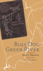 Image for Blue Dog, Green River