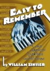 Image for Easy to Remember : The Great American Songwriters and Their Songs for Broadway Shows and Hollywood Musicals
