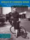 Image for Genius of Common Sense : Jane Jacobs and the Story of the Death and Life of Great American Cities