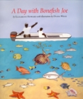 Image for A Day with Bonefish Joe