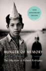 Image for Hunger of memory  : the education of Richard Rodriguez