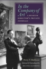 Image for In the Company of Art : A Museum Director&#39;s Private Journals