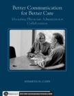 Image for Better Communication for Better Care