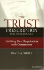 Image for The Trust Prescription for Healthcare