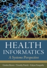 Image for Health Informatics : A Systems Perspective
