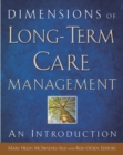 Image for Dimensions of Long-Term Care Management: An Introduction
