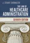 Image for The Law of Healthcare Administration