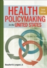 Image for Health Policymaking in the United States
