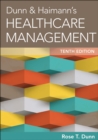 Image for Dunn & Haimann's Healthcare Management