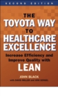 Image for The Toyota Way to Healthcare Excellence